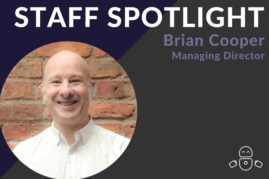 Staff spotlight: Getting to know our Managing Director, Brian